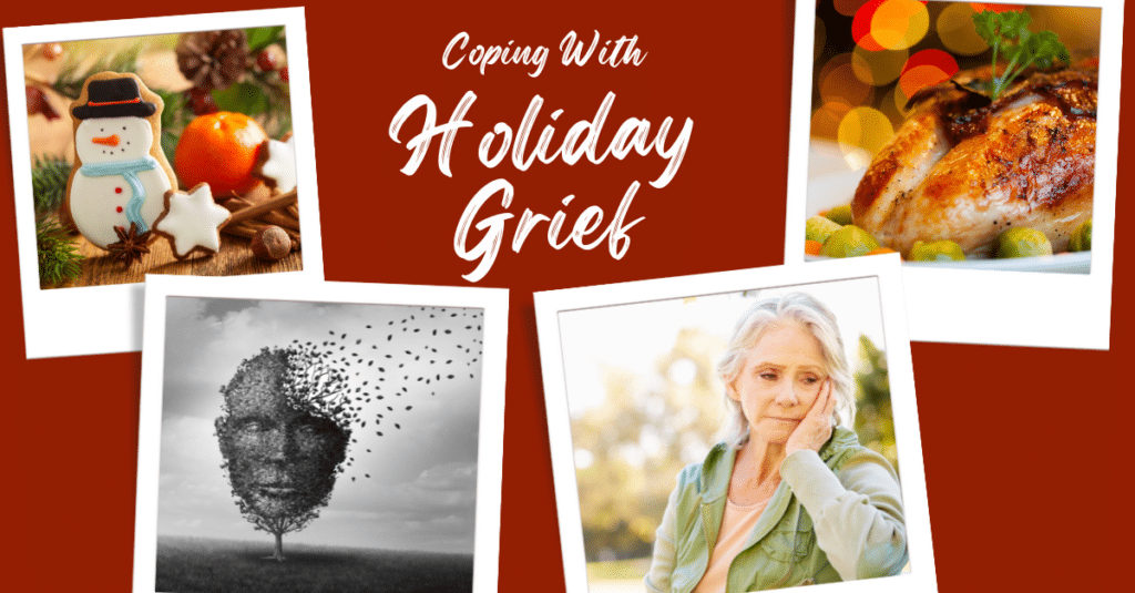 Coping with Grief During the Holidays