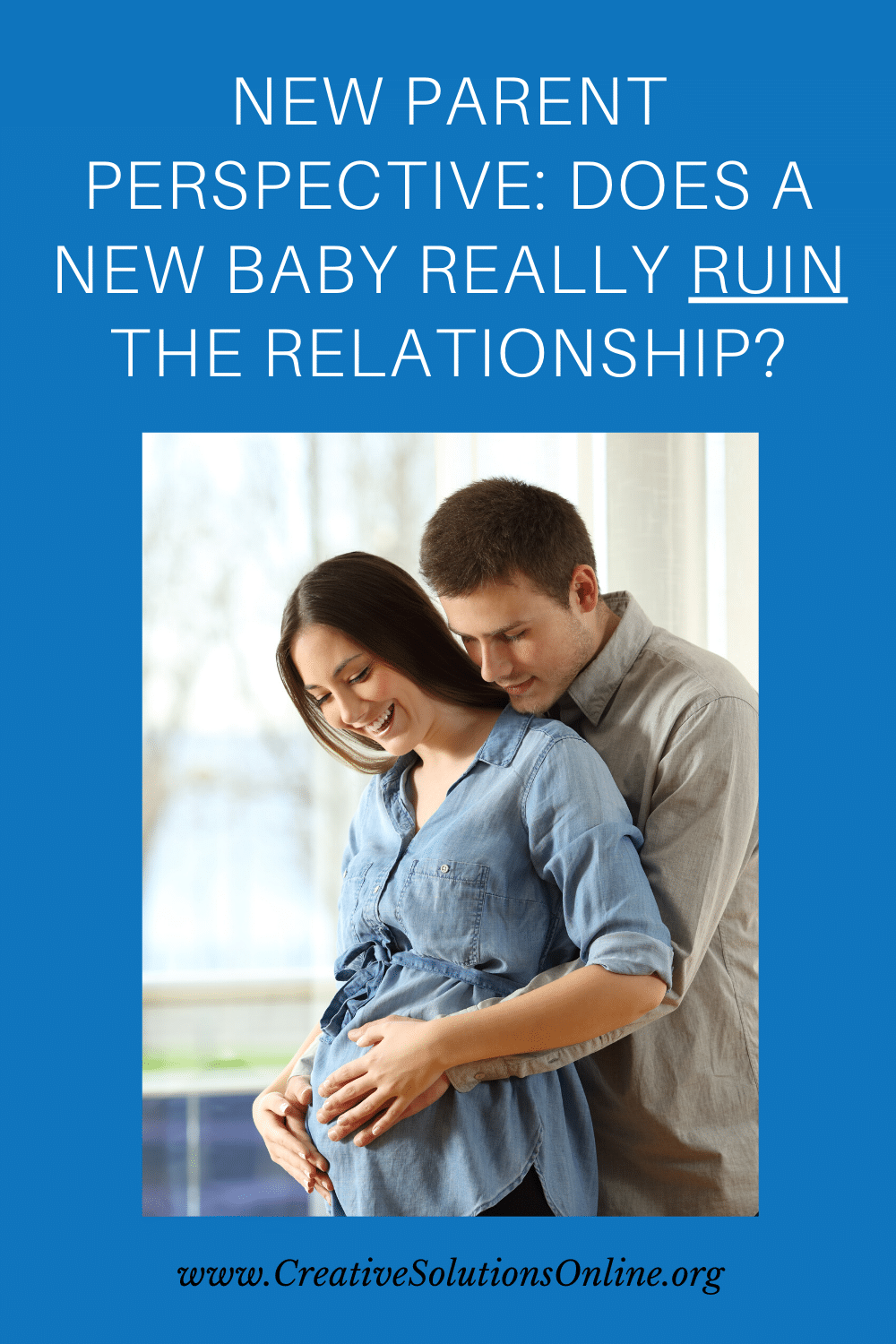 New Parent Perspective: Does Having a Baby Really Ruin a Marriage?